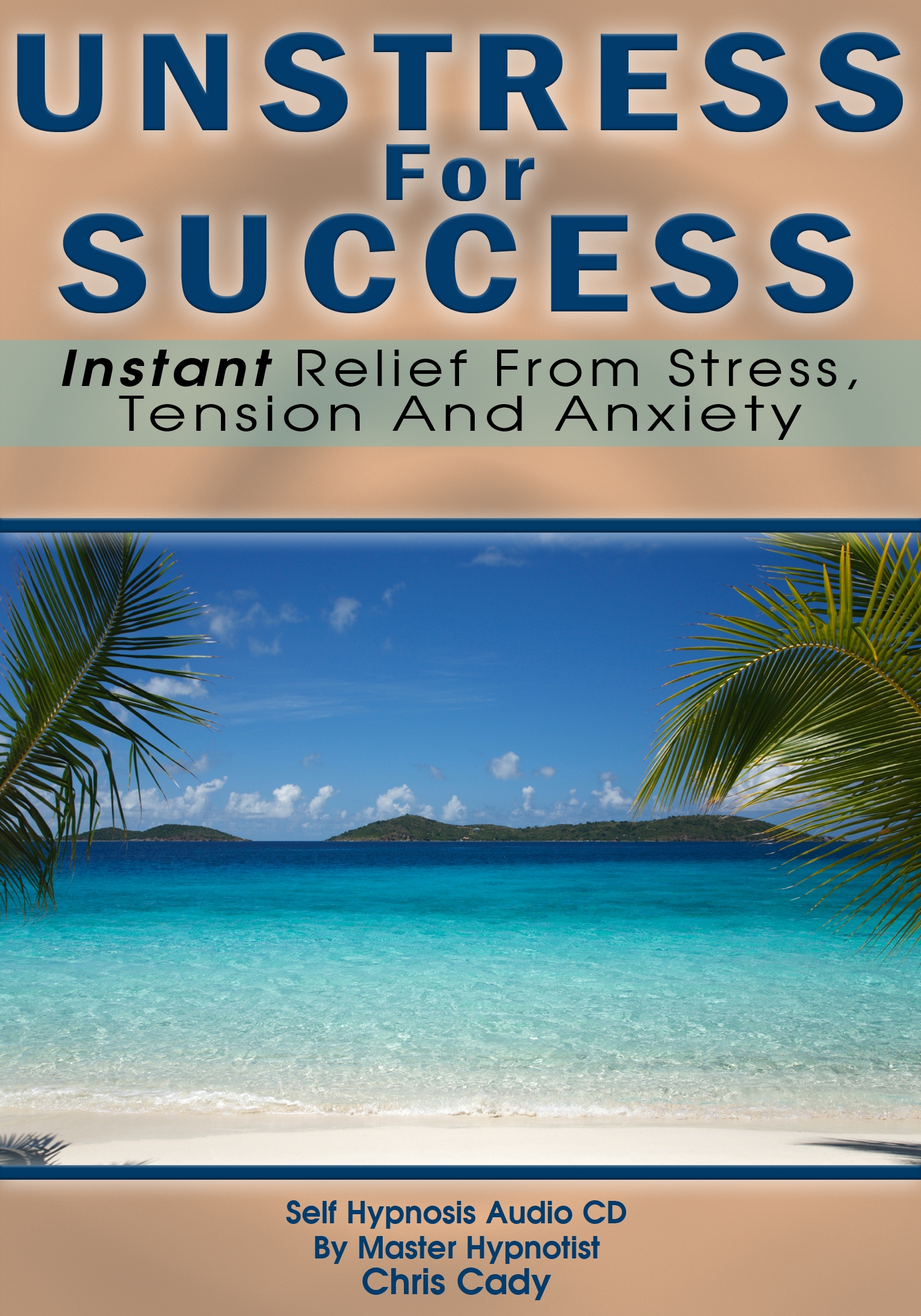 hypnosis stress reduction unstress for success cd and mp3 download
